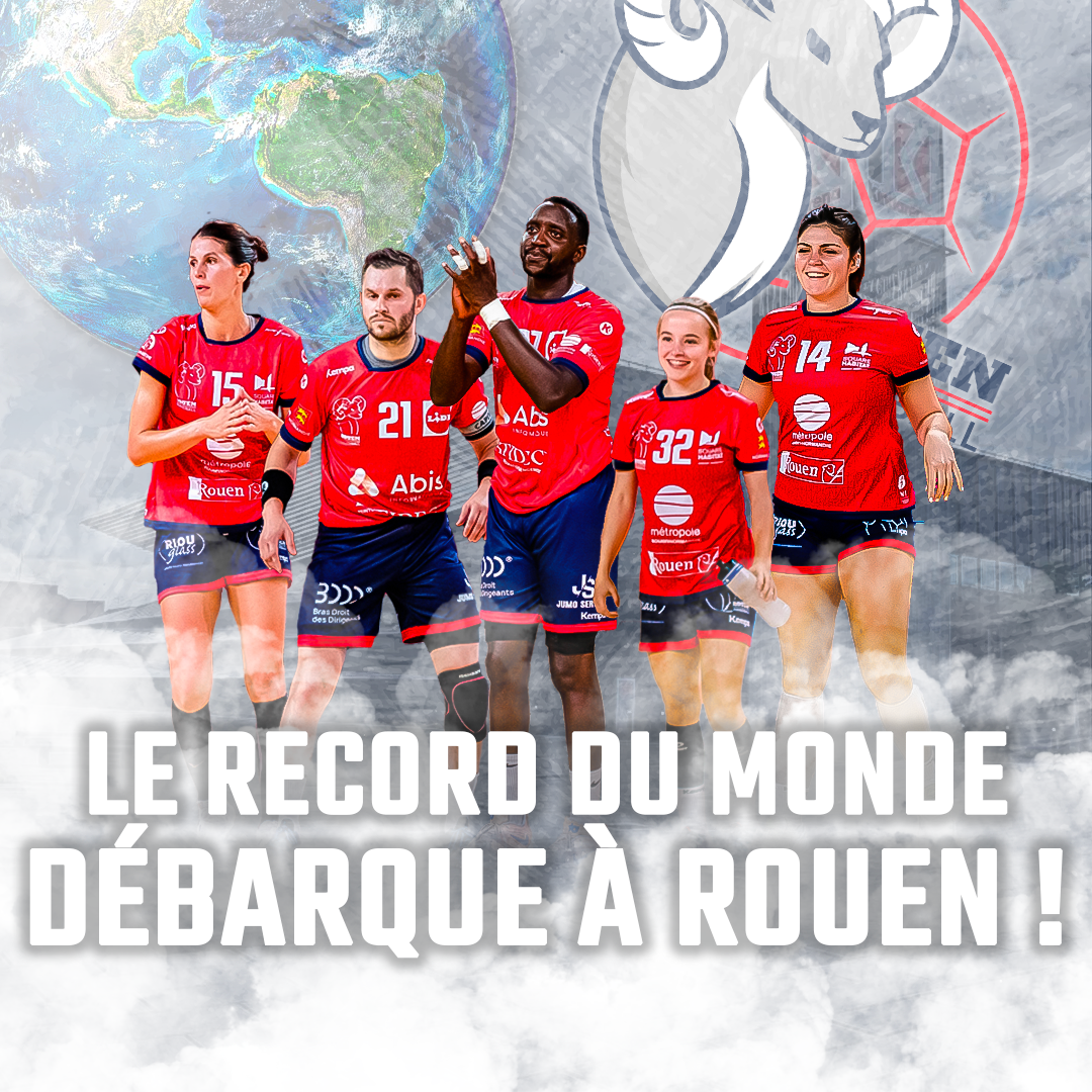 Rouen Handball – Le record du Monde dÃ©barque Ã  Rouen